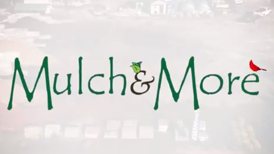 Mulch & More
