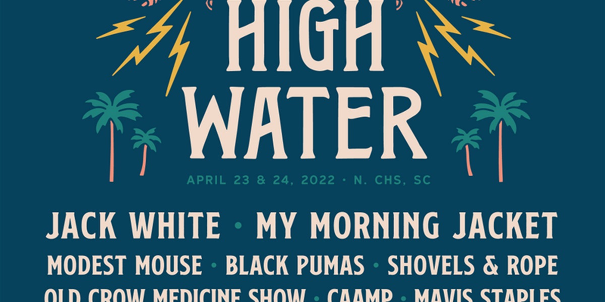 High Water Festival 2022 Is Here!